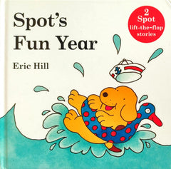Spot's Fun Year (Flap Book / 2 Stories Inside)