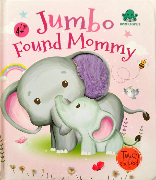 Jumbo Found Mummy (Touch and Feel)