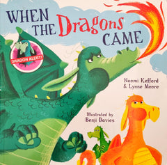 When the Dragons Came