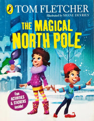 The Magical North Pole (Tom Fletcher)