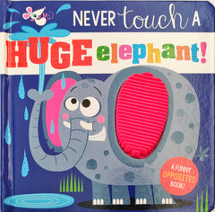 Never Touch a Huge Elephants! (Touch and Feel)