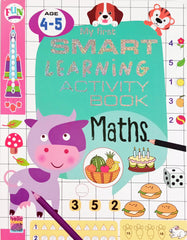 My First Smart Learning Activity Book Maths (Age 4-5)
