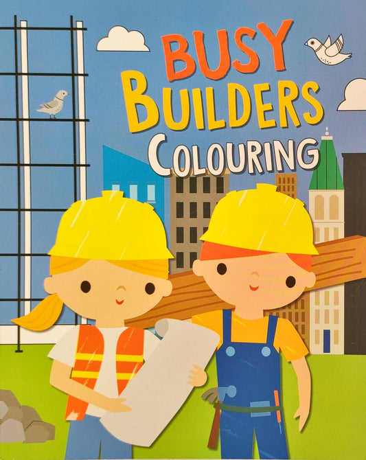 Busy Builders (Colouring Book)