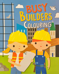 Busy Builders (Colouring Book)