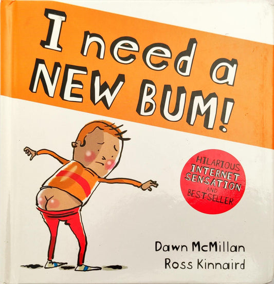 I Need a New Bum! (Board Book)