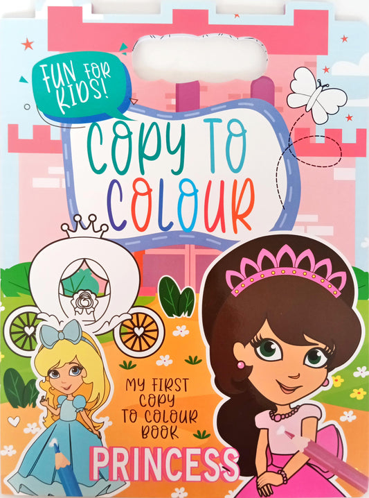 Princess Copy to Colour Book