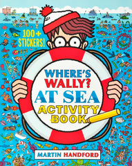 Where's Wally? At Sea (Activity Book/100+ Stickers)