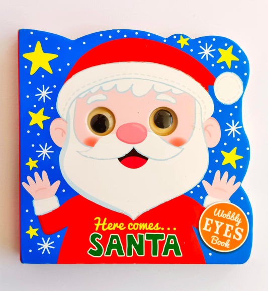 Here Comes Santa (Wobbly Eyes)