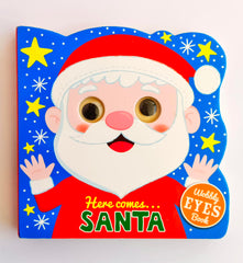 Here Comes Santa (Wobbly Eyes)