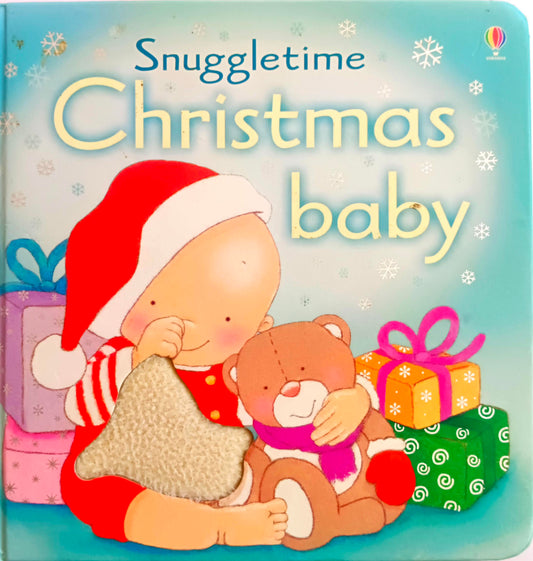 Snuggle Time Christmas Baby (Touch and Feel)
