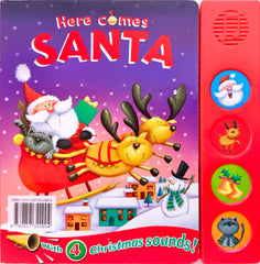 Here Comes Santa (4 Sounds /Sound Book)