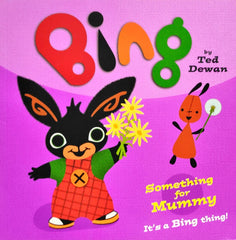 Bing Something for Mummy