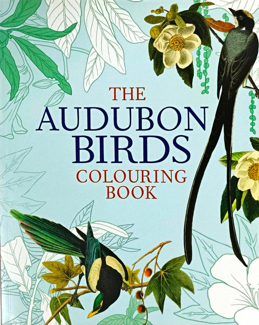 The Audubon Birds Colouring Book