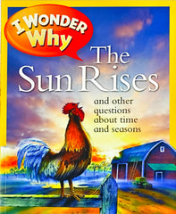 The Sun Rises (I Wonder Why)