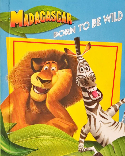 Madagascar Born to be Wild