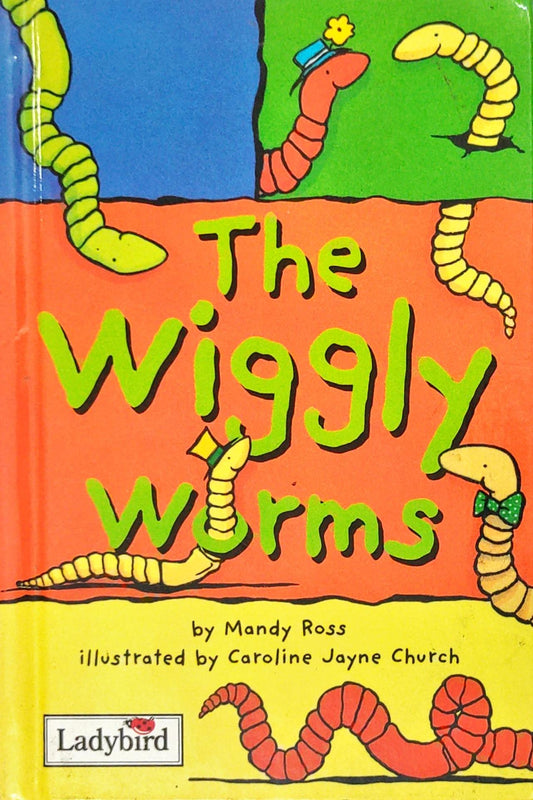 The Wiggly Worms