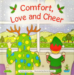 Comfort Love and Cheer