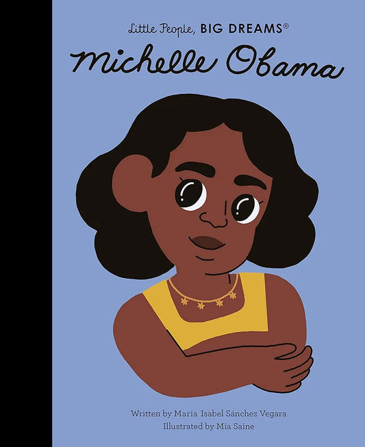 Michelle Obama Little People Big Dream