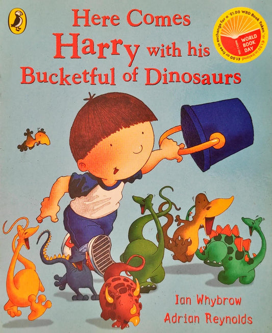 Here Comes Harry with his Bucketful of Dinosaurs