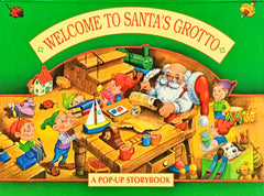 Welcome to Santa's Grotto (Popup Book)