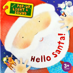 Hello Santa (Popup on Last Page with Light & Sound)