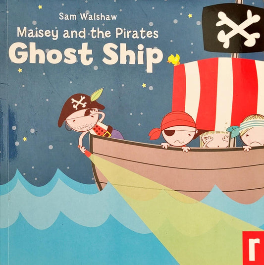 Maisey and the Pirates Ghost Ship