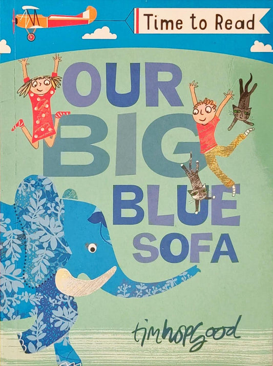 Our Big Blue Sofa (Time to Read)