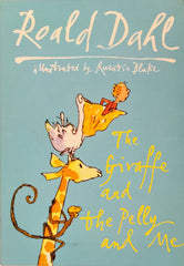 The Giraffe and the Pelly and Me (Roald Dahl)