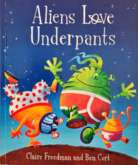 Aliens Love Underpants