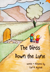 The Bird Down the Lane