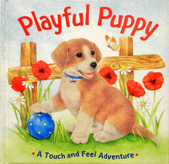 Playful Puppy (Touch and Feel)