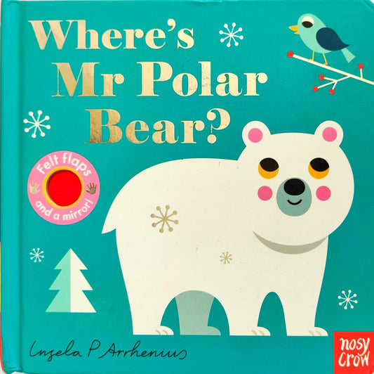 Where's Mr Polar Bear? (Felt Flap Book)