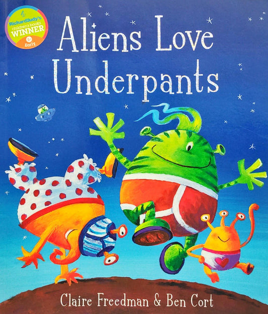 Aliens Love Underpants