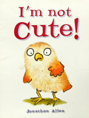 I'm Not Cute!