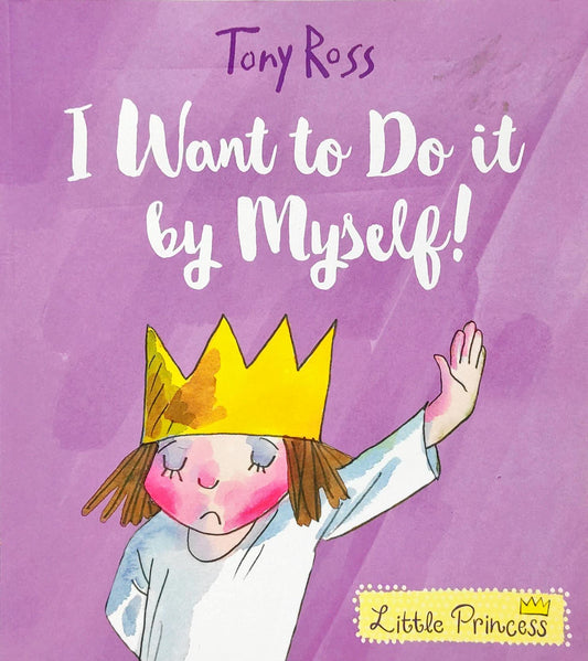 I Want to do it by MySelf!