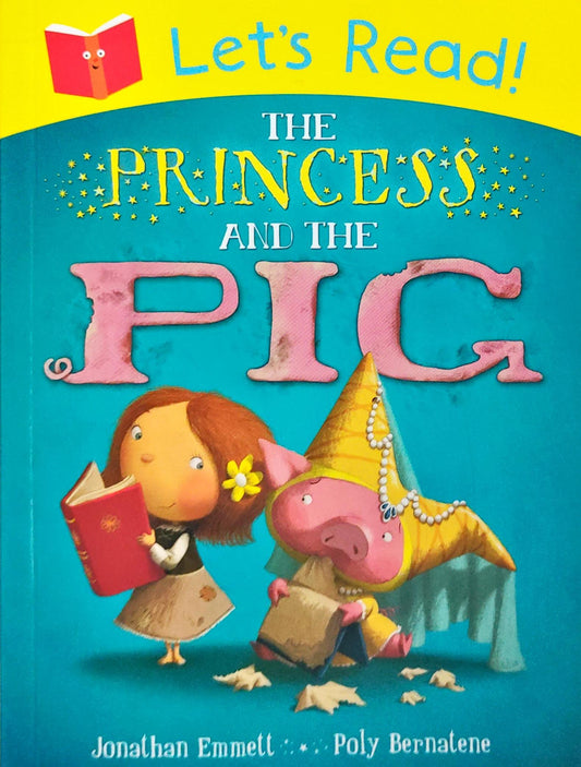 The Princess and the Pig (Let's Read)