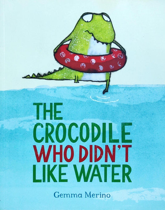 The Crocodile who Didn't like water