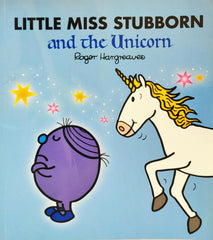 Little Miss Stubborn and the Unicorn
