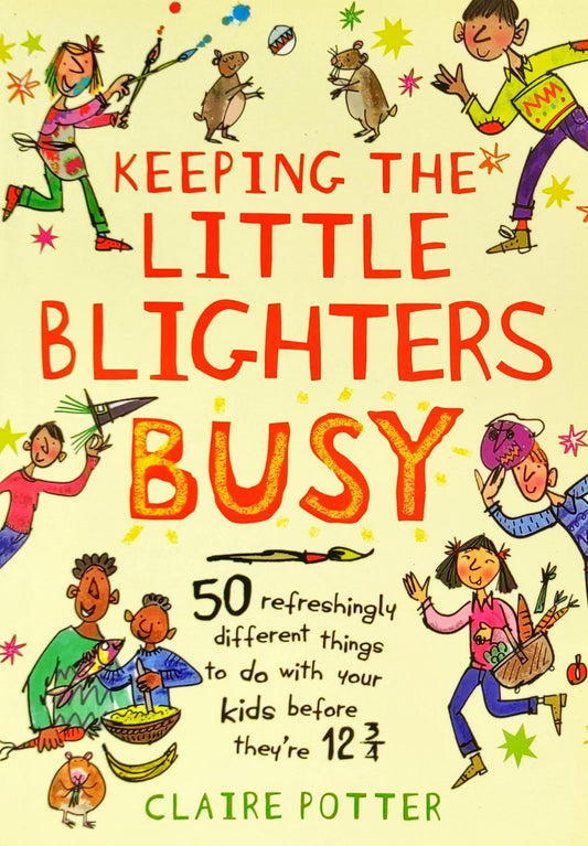 Keeping the Little Blighters Busy