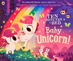 Ten Minutes to Bed Baby Unicorn!