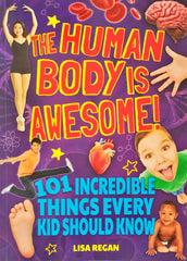 The Human Body is Awesome!