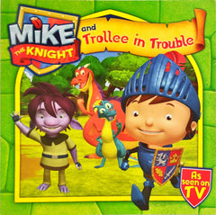 Mike The Knight and Trollee in Trouble