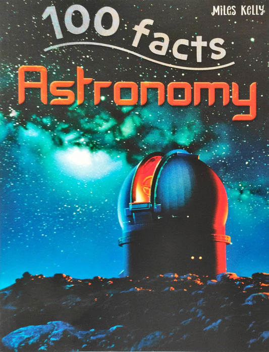 100 Facts Astronomy