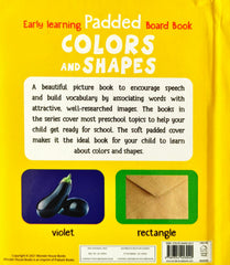 Colours and Shapes (Early Learning Padded Board Book)