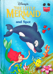 The Little Mermaid and Spot