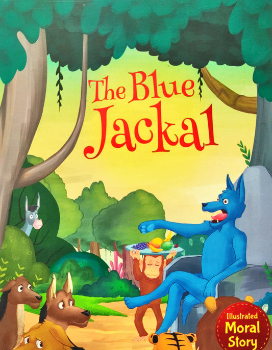The Blue Jackal (Moral Story)