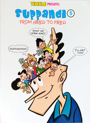 Suppandi 5 From Hired to Fried