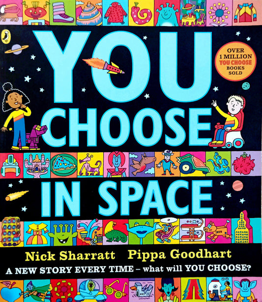 You choose in space