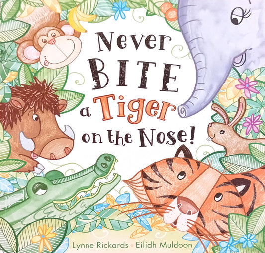 Never bite a tiger on the nose