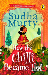 How the Chilli became Hot (Sudha Murty)